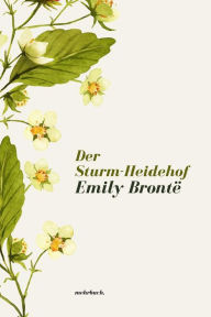 Title: Der Sturm-Heidehof, Author: Emily Brontë
