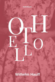 Title: Othello, Author: Wilhelm Hauff
