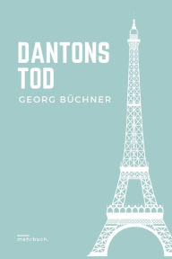 Title: Dantons Tod, Author: Georg Büchner