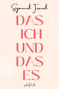 Title: Das ICH und das ES, Author: Sigmund Freud