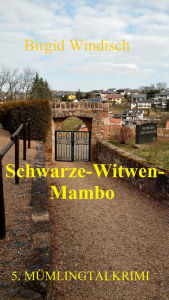 Title: Schwarze-Witwen-Mambo, Author: Birgid Windisch