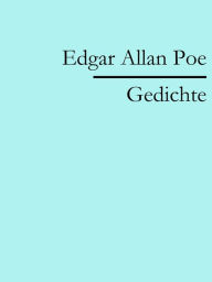 Title: Edgar Allan Poe: Gedichte, Author: Edgar Allan Poe