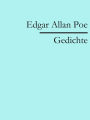 Edgar Allan Poe: Gedichte