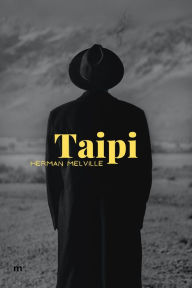 Title: Taipi: Klassiker der Weltliteratur, Author: Herman Melville