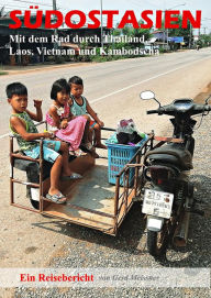 Title: Südostasien: Eine Radreise durch Thailand, Laos, Vietnam und Kambodscha, Author: Gerd Meissner