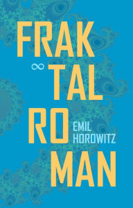 Title: Fraktalroman, Author: Emil Horowitz