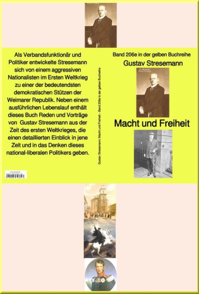 Gustav Stresemann: Macht und Freiheit - Band 206e in der gelben Buchreihe - bei Jürgen Ruszkowski: Band 206e in der gelben Buchreihe