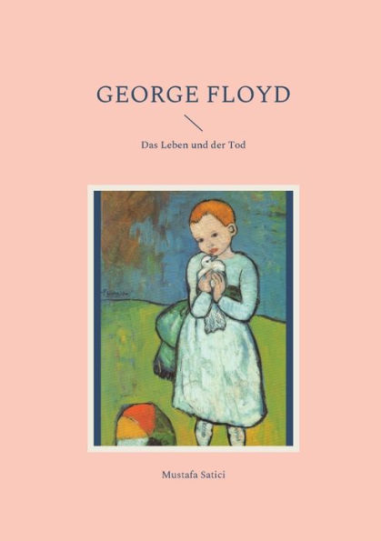 George Floyd: Das Leben und der Tod