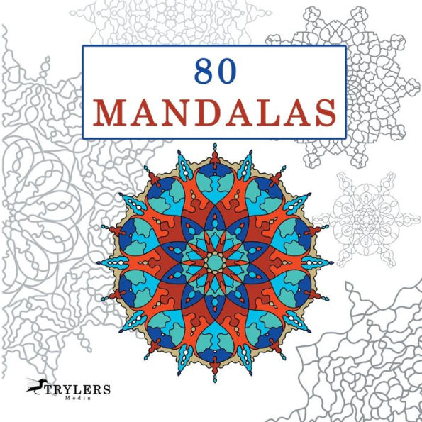 80 Mandalas: Das Mandala Malbuch