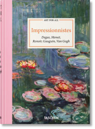 Title: Art for All. Impressionnistes, Author: Bernd Growe