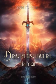 Title: Drachenschwert Trilogie: Gesamtausgabe, Author: Marlies Lüer