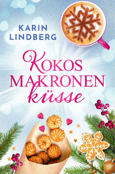 Kokosmakronenküsse: Liebesroman