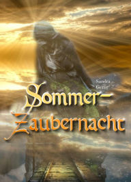 Title: Sommerzaubernacht, Author: Sandra Gernt