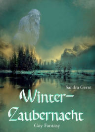 Title: Winterzaubernacht, Author: Sandra Gernt