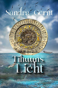 Title: Tihuuns Licht, Author: Sandra Gernt