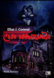 Title: Casa assombrada, Author: Elias J. Connor