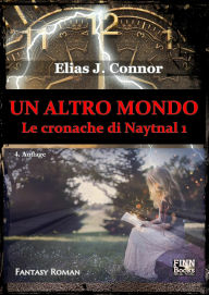 Title: Un altro mondo, Author: Elias J. Connor