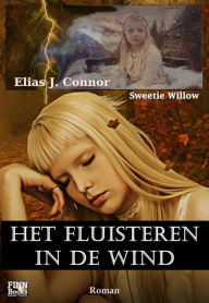 Title: Het fluisteren in de wind, Author: Elias J. Connor