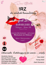 Title: !RZ die sinnliche RomanZeitung***Magazine August 2019: ***!RZ - das etwas andere Erotikmagazine! Literarisch! Simpel! Knistererotik! FOR GIRLS AND WOMEN +16!***, Author: Enna Steahle