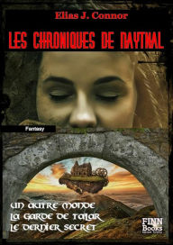 Title: Les Chroniques de Naytnal: Anthologie, Author: Elias J. Connor