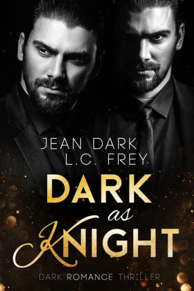 Dark as Knight: Dark Romance Thriller