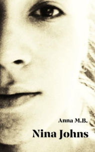 Title: Nina Johns, Author: Annamaria Benedek