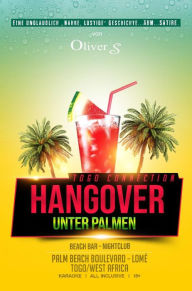 Title: Togo Connection - Hangover unter Palmen, Author: Oliver S.