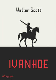 Title: Ivanhoe, Author: Walter Scott