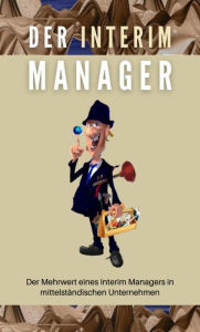 Title: Der Interim Manager, Author: Marco Behnke