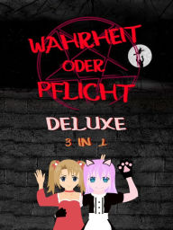Title: Wahrheit oder Pflicht Deluxe 3 in 1 Fantasie Spiel in einer Magie Welt, Author: Daniel Chmiel