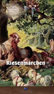 Title: Riesenmärchen, Author: Erik Schreiber