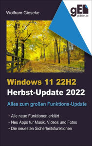 Title: Windows 11 - 22H2: Alles zum großen Funktions-Update, Author: Wolfram Gieseke