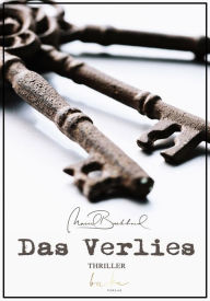 Title: Das Verlies, Author: Marcel Burkhard