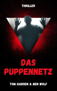 Title: Das Puppennetz, Author: Tom Hansen