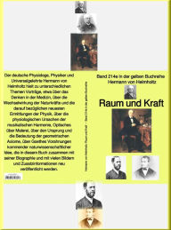 Title: Raum und Kraft - Teil 2 - Band 214e in der gelben Buchreihe - bei Jürgen Ruszkowski: Band 214e in der gelben Buchreihe, Author: Hermann von Helmholtz