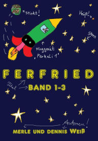 Title: Ferfried Band 1-3, Author: Dennis Weiß