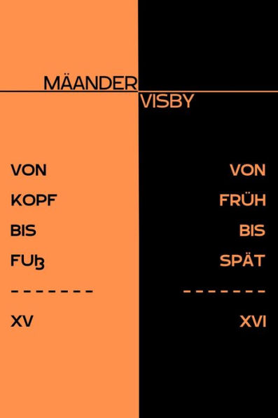 VON KOPF BIS FUß & VON FRÜH BIS SPÄT