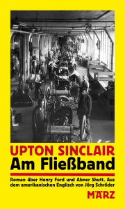 Pdf free downloads ebooks Am Fließband: Roman über Henry Ford und Abner Shutt FB2 RTF DJVU 9783755050469