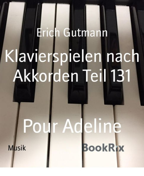 Klavierspielen nach Akkorden Teil 131: Pour Adeline