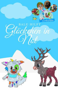 Title: Balu hilft Glöckchen in Not, Author: Lars Brockmann