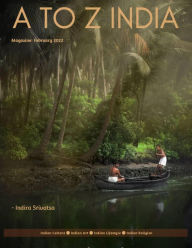 Title: A to Z India - Magazine: February 2022, Author: Indira Srivatsa