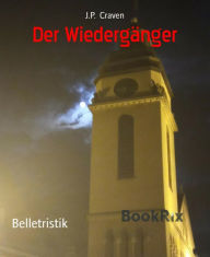 Title: Der Wiedergänger, Author: J.P. Craven