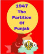 1947 The Partition Of Punjab