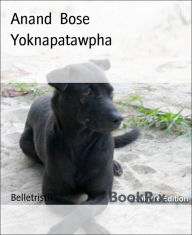 Title: Yoknapatawpha, Author: Anand Bose