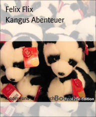 Title: Kangus Abenteuer, Author: Felix Flix