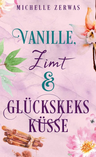 Vanille, Zimt und Glückskeksküsse