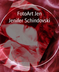 Title: FotoArt Jen, Author: Jenifer Schindovski