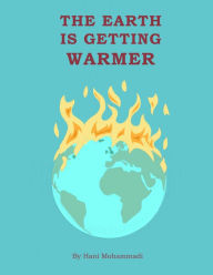 Title: The Earth is Getting Warmer, Author: Hani Mohammadi