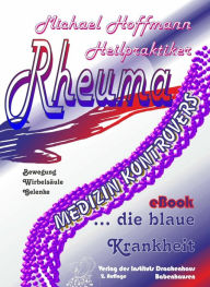 Title: Rheuma - die blaue Krankheit: Welche Farbe stellen Sie sich vor, wenn Sie 