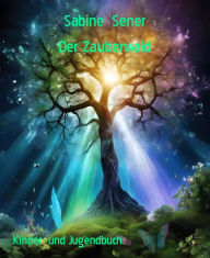 Title: Der Zauberwald: Der kleine Lampengeist, Author: Sabine Sener